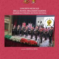 Piazza Armerina (En) - Domani concerto inaugurale della banda musicale associazione Polizia di Stato