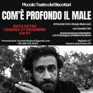 Torna “Com’è profondo il male” al Piccolo Teatro dei Biscottari