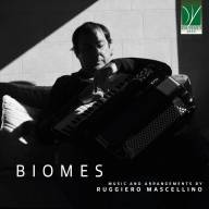 Biomes – Il coinvolgente album di Ruggiero Mascellino